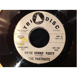 The Portraits (2) We're Gonna' Party / Three Blind Mice Vinyl 7" USED