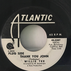 Willie Tee Thank You John Vinyl 7" USED
