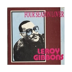 Leroy Gibbons Four Season Lover Vinyl LP USED