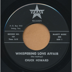 Chuck Howard (2) Whispering Love Affair / Further In The Gutter Vinyl 7" USED