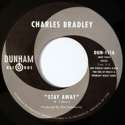 Charles Bradley / Menahan Street Band Stay Away / Run It Back Vinyl 7" USED