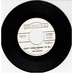 The Iguanas (5) Don't Come Runnin' To Me Vinyl 7" USED