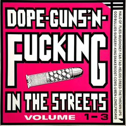 Various Dope-Guns-'N-Fucking In The Streets Volume 1-3 Vinyl LP USED