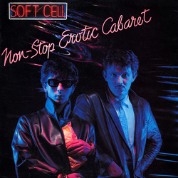 Soft Cell Non-Stop Erotic Cabaret Vinyl LP USED