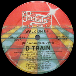 D-Train Walk On By Vinyl 12" USED