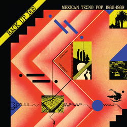 Various Back Up Dos: Mexican Tecno Pop 1980​-​1989 Vinyl LP USED