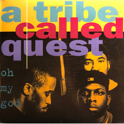 A Tribe Called Quest Oh My God Vinyl 12" USED