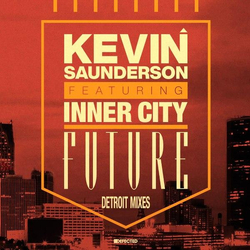 Kevin Saunderson / Inner City Future (Detroit Mixes) Vinyl 12" USED