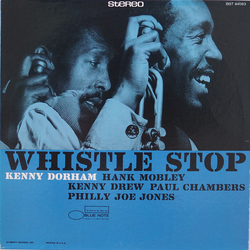 Kenny Dorham Whistle Stop Vinyl LP USED