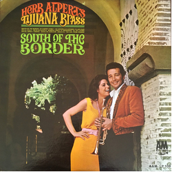 Herb Alpert & The Tijuana Brass South Of The Border Vinyl LP USED