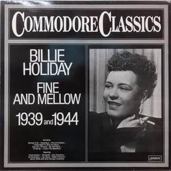 Billie Holiday Fine And Mellow 1939 And 1944 Vinyl LP USED