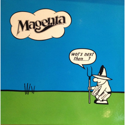 Magenta (15) Wot's Next Then....? Vinyl LP USED