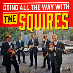 The Squires Going All The Way With The Squires Multi Vinyl LP/Vinyl 7" USED