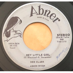 Dee Clark Hey Little Girl Vinyl 7" USED