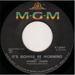 Hoagy Lands It's Gonna Be Morning / My Tears Are Dry Vinyl 7" USED