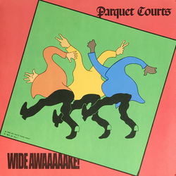 Parquet Courts Wide Awake! Vinyl LP USED