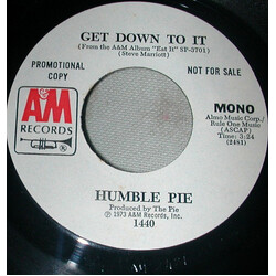 Humble Pie Get Down To It USED VINYL 7INCH 45 RPM PROMO STEREO MONO