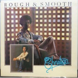 Christian (83) Rough & Smooth Vinyl LP USED