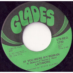 Latimore (2) If You Were My Woman / Put Pride Aside Vinyl 7" USED