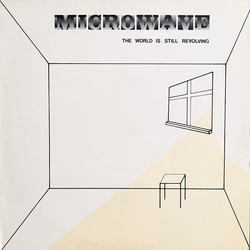 Microwave (8) The World Is Still Revolving Vinyl LP USED