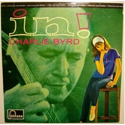 Charlie Byrd In! Vinyl LP USED