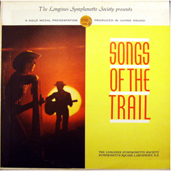 The Longines Symphonette Songs Of The Trail Vinyl LP USED