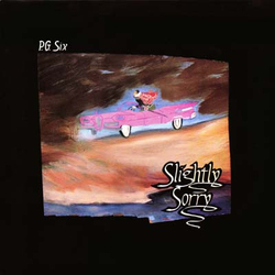 PG Six Slightly Sorry Vinyl LP USED