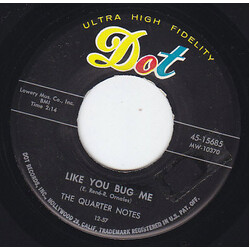 The Quarter Notes Like You Bug Me USED VINYL 7INCH 45 RPM