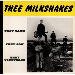 Thee Milkshakes They Came They Saw They Conquered Vinyl LP USED