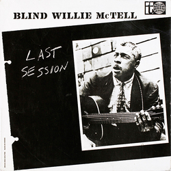 Blind Willie McTell Last Session Vinyl LP USED