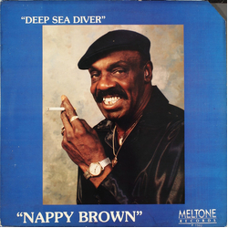 Nappy Brown Deep Sea Diver Vinyl LP USED