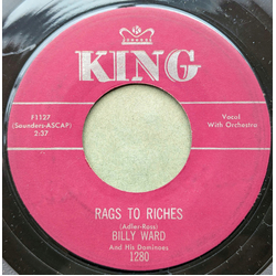 Billy Ward And His Dominoes Rags To Riches / Don't Thank Me Vinyl 7" USED