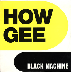 Black Machine How Gee Vinyl 12" USED
