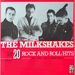 Thee Milkshakes 20 Rock And Roll Hits Of The 50's And 60's Vinyl LP USED