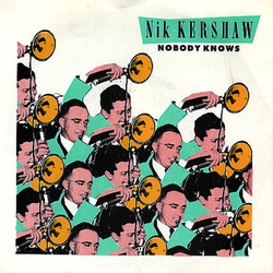 Nik Kershaw Nobody Knows Vinyl 7" USED