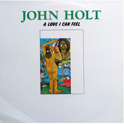 John Holt A Love I Can Feel Vinyl LP USED