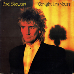 Rod Stewart Tonight I'm Yours Vinyl LP USED