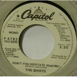 The Shirts Don't You Hesitate USED VINYL 7INCH 45 RPM SINGLE PROMO STEREO MONO