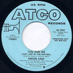Simon Said You And Me (Just Like In The Movies) USED VINYL 7INCH 45 RPM PROMO STEREO MONO
