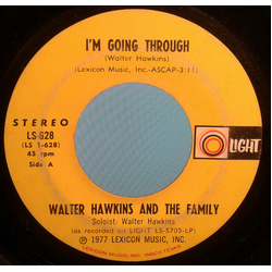 Walter Hawkins And The Family I'm Going Through / He Brought Me Vinyl 7" USED