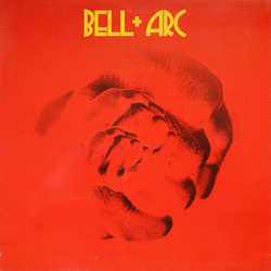 Bell + Arc Bell + Arc Vinyl LP USED
