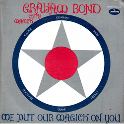 Graham Bond With Magick We Put Our Magick On You Vinyl LP USED