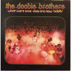 The Doobie Brothers What Were Once Vices Are Now Habits Vinyl LP USED