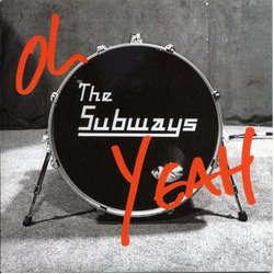 The Subways Oh Yeah Vinyl 7" USED