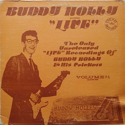 Buddy Holly Buddy Holly Live - The Only Unreleased Live Recordings Of Buddy Holly & His Crickets Vinyl LP USED