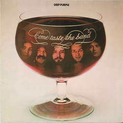 Deep Purple Come Taste The Band Vinyl LP USED