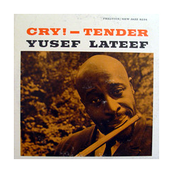 Yusef Lateef Cry! Tender Vinyl LP USED