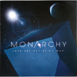 Monarchy (2) Love Get Out Of My Way Vinyl 12" USED