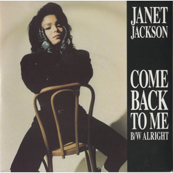 Janet Jackson Come Back To Me b/w Alright Vinyl 7" USED