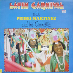 Pedro Martinez, His Orchestra And Chorus Latin Carnival Vinyl LP USED